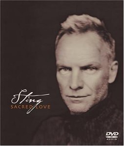 STING (SINGER)  - DVD-SACRED LOVE [AUDIO ONLY]