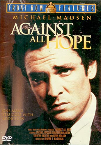 AGAINST ALL HOPE