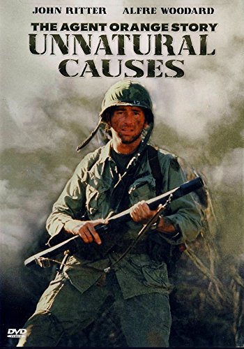 UNNATURAL CAUSES (THE AGENT ORANGE STORY)