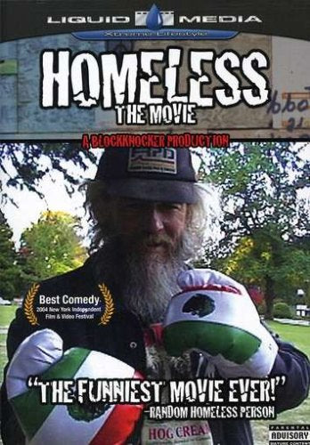 HOMELESS THE MOVIE