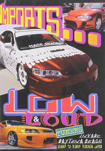 IMPORTS: LOW & LOUD