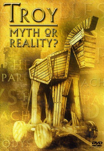 TROY - MYTH OR REALITY?