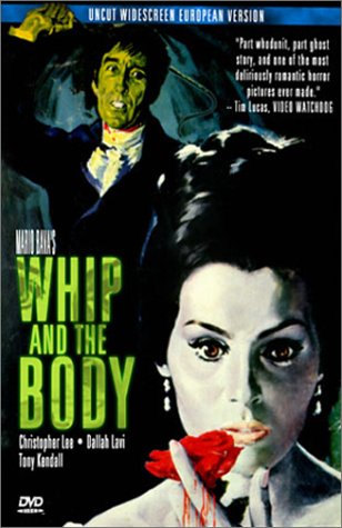 THE WHIP AND THE BODY [IMPORT]