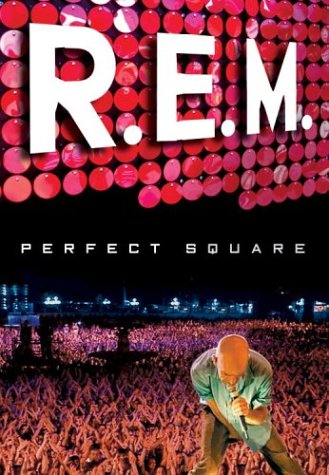 R.E.M.: PERFECT SQUARE