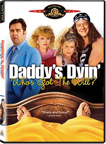 DADDY'S DYIN' WHO'S GOT THE WILL? (SOUS-TITRES FRANAIS)