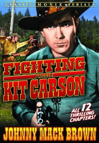 FIGHTING WITH KIT CARSON