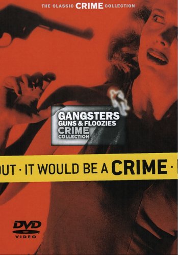 GANGSTERS GUNS & FLOOZIES