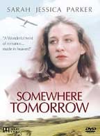 SOMEWHERE TOMORROW [IMPORT]