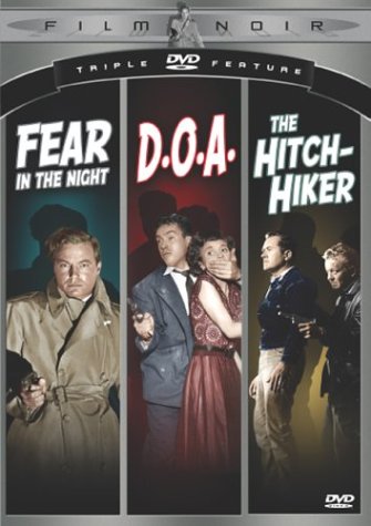 FEAR IN THE NIGHT/D.O.A./HITCH-HIKER  - DVD-TRIPLE FEATURE