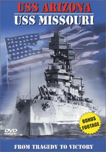 USS ARIZONA TO USS MISSOURI: FROM TRAGEDY TO VICTOR [IMPORT]