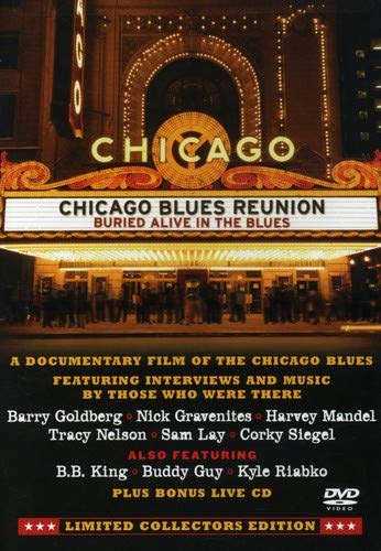 CHICAGO BLUES REUNION: BURIED ALIVE IN THE BLUES