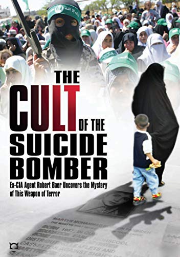 THE CULT OF THE SUICIDE BOMBER THE CULT