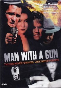 MAN WITH A GUN