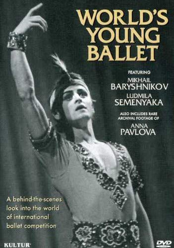 WORLD'S YOUNG BALLET / MOSCOW INTERNATIONAL COMPETITION, MIKHAIL BARYSHNIKOV, LUDMILA SEMENYAKA, ANNA PAVLOVA