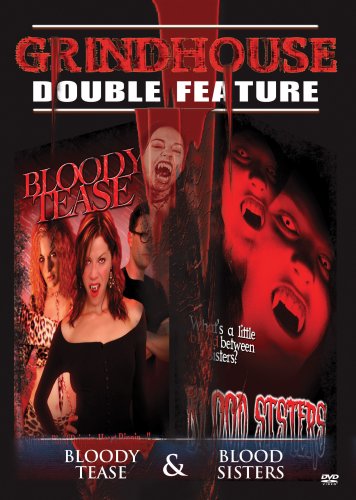 GRINDHOUSE DOUBLE FEATURE: HORROR - BLOOD SISTER / BLOODY TEASE [DVD] (2007)