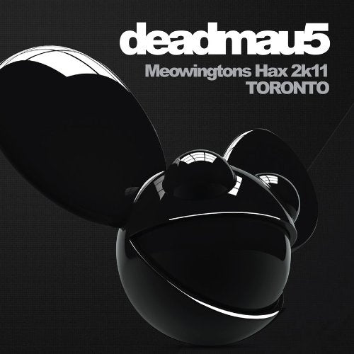 DEADMAU5  - DVD-MEOWINGTONS HAX 2K11 TORONTO