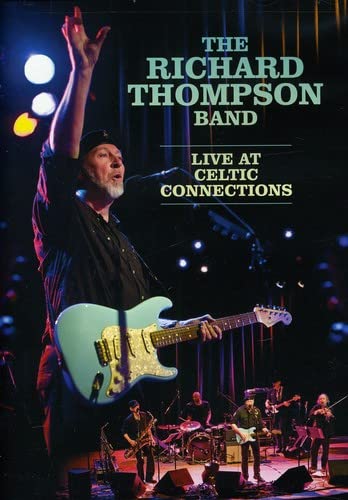 THOMPSON, RICHARD  - DVD-LIVE AT CELTIC CONNECTION