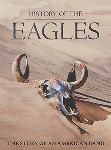 HISTORY OF THE EAGLES