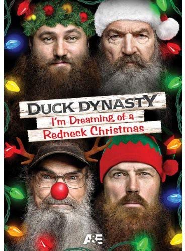 DUCK DYNASTY: I'M DREAMING OF A REDNECK CHRISTMAS