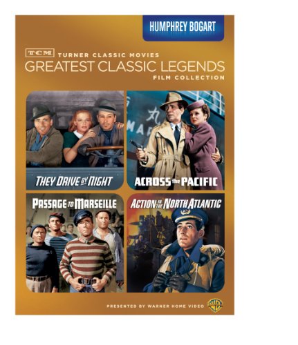 TCM GREATEST CLASSIC LEGENDS COLLECTION (THEY DRIVE BY NIGHT  / ACROSS THE PACIFIC / PASSAGE TO MARSEILLE / ACTION IN THE NORTH ATLANTIC)