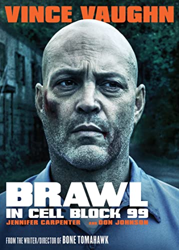 BRAWL IN CELL BLOCK 99