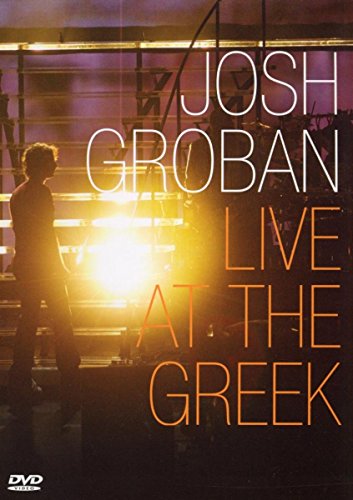 GROBAN, JOSH  - DVD-LIVE AT THE GREEK