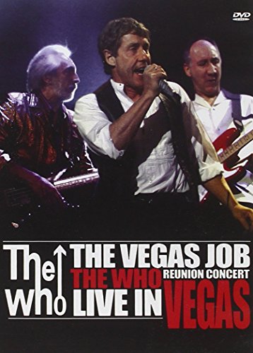 THE VEGAS JOB: THE WHO REUNION CONCERT LIVE IN VEGAS