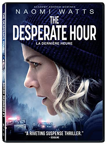 THE DESPERATE HOUR (LA DERNIRE HEURE) (BILINGUAL)