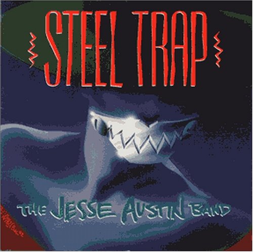 AUSTIN,JESSE - STEEL TRAP (CD)