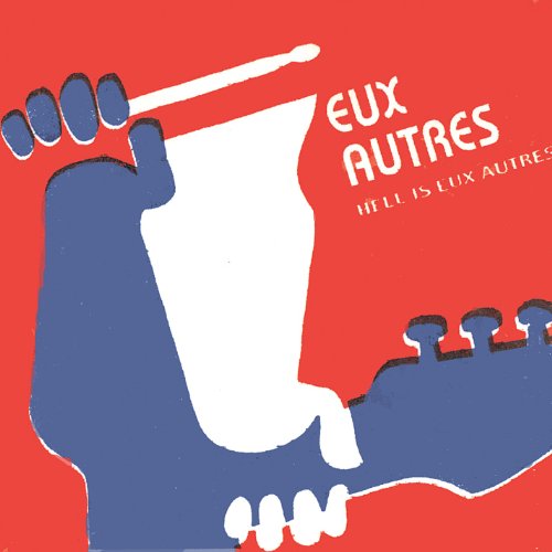 EUX AUTRES - HELL IS EUX AUTRES (CD)