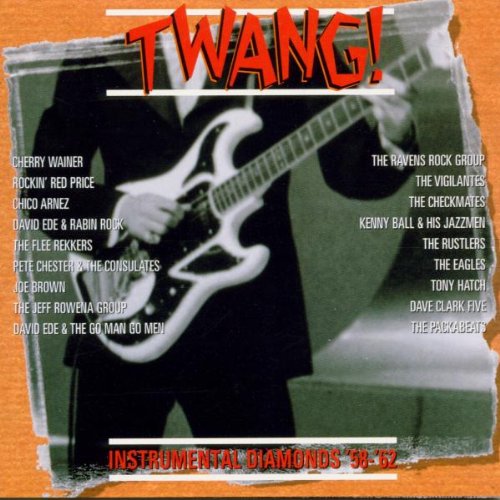 TWANG: UK GUITAR INSTRUMENTALS 58-62 (CD)