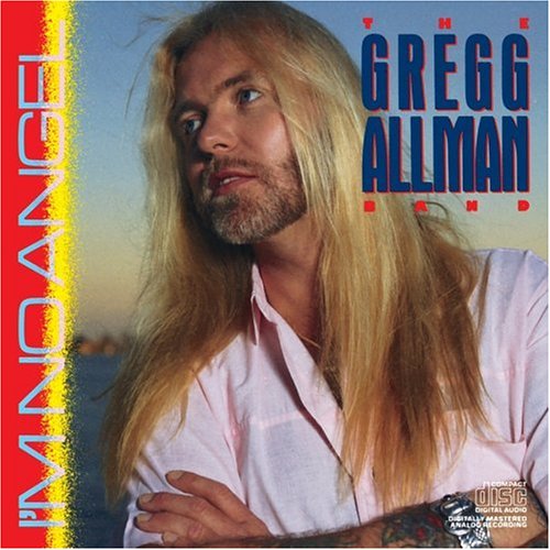 ALLMAN, GREGG - I'M NO ANGEL