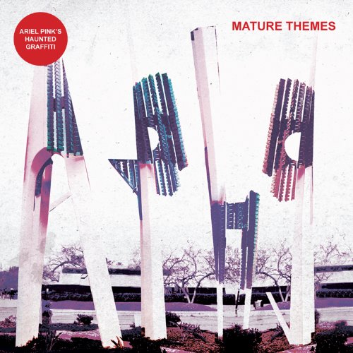 ARIEL PINKS HAUNTED GRAFFITI - MATURE THEMES [VINYL LP]