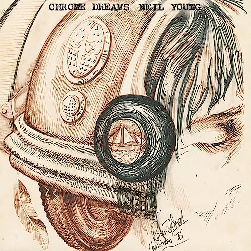 NEIL YOUNG - CHROME DREAMS (VINYL)