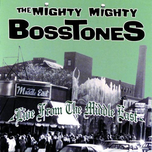 MIGHTY MIGHTY BOSSTONES - LIVE FROM THE MIDDLE EAST (CD)