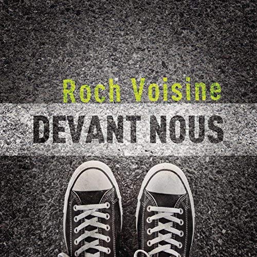 ROCH VOISINE - DEVANT NOUS (CD)