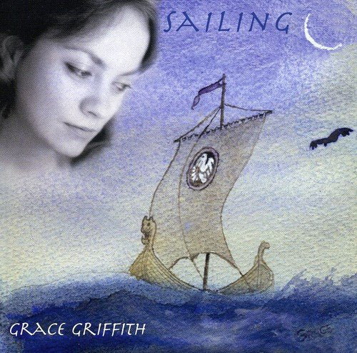 GRACE GRIFFITH - SAILING (CD)