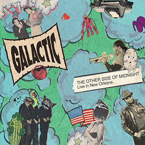 GALACTIC - THE OTHER SIDE OF MIDNIGHT: LIVE IN NEW ORLEANS (CD)