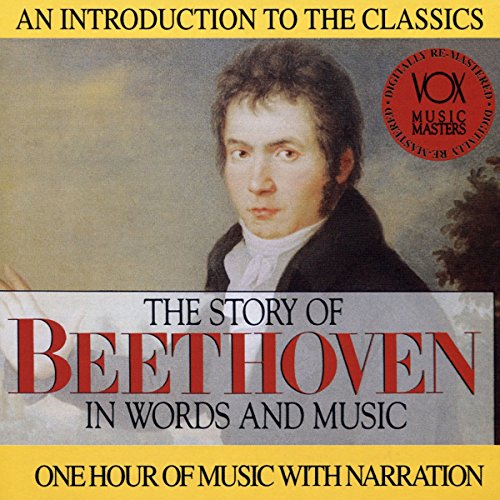 ROYAL PHILHARMONIC ORCHESTRA - THE STORY OF BEETHOVEN IN WORDS AND MUSIC (CD)