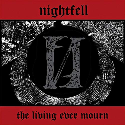 NIGHT FELL - THE LIVING EVER MOURN (VINYL)