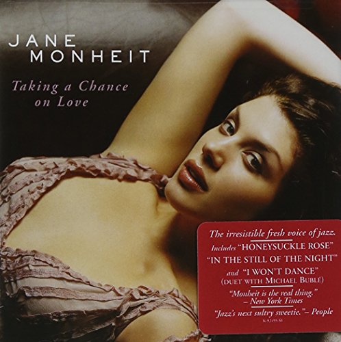 MONHEIT, JANE  - TAKING A CHANCE ON LOVE