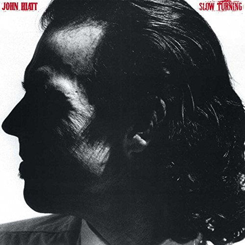 HIATT, JOHN - SLOW TURNING (VINYL)