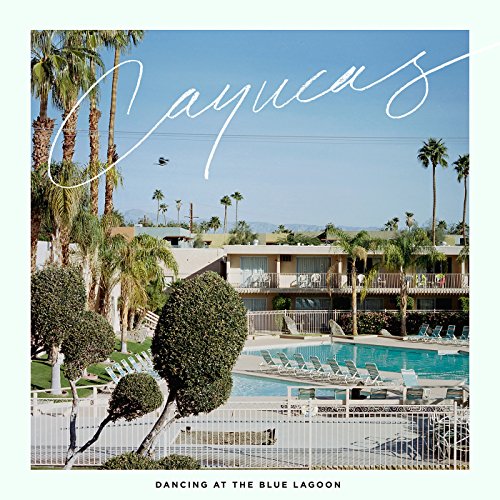 CAYUCAS - DANCING AT THE BLUE LAGOON (CD)