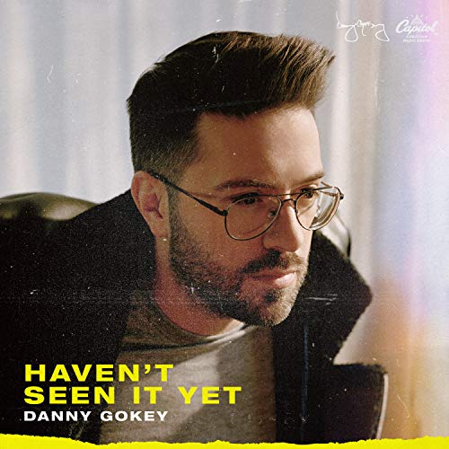 GOKEY, DANNY - HAVEN'T SEEN IT YET (CD)