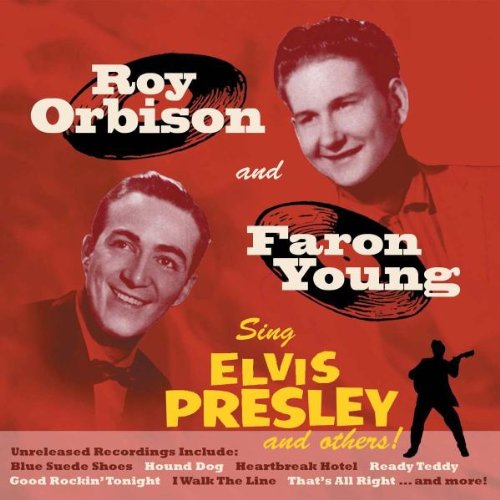 ORBISON, ROY/YOUNG;FARON - SING ELVIS PRESLEY AND OTHERS (CD)