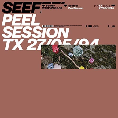 SEEFEEL - PEEL SESSION (VINYL)