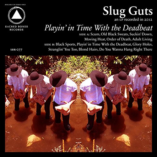 SLUG GUTS - PLAYIN IN TIME WITH THE DEADBEAT (CD)