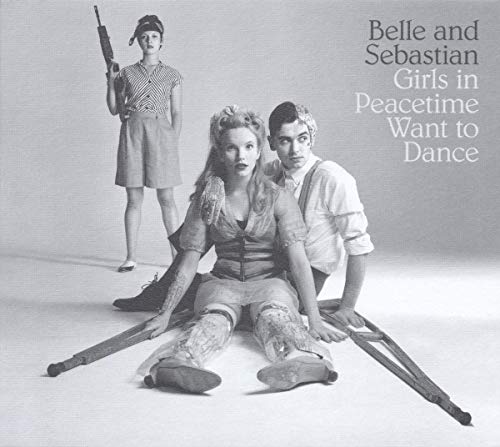 BELLE & SEBASTIAN - GIRLS IN PEACETIME WANT TO DANCE (CD)