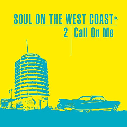 VARIOUS ARTISTS - SOUL ON THE WEST COAST 2 (CALL ON ME) (CD)