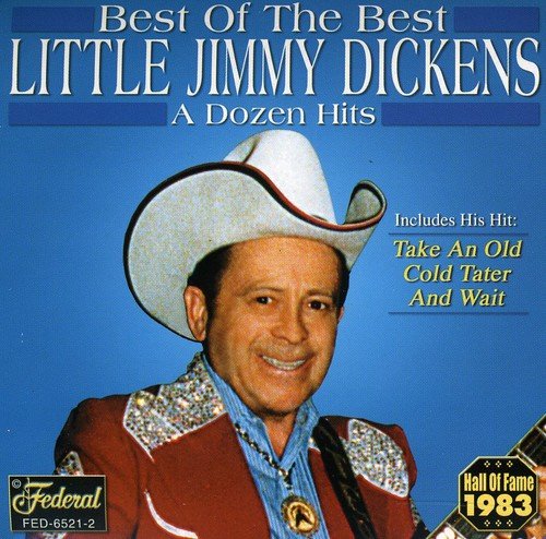 LITTLE JIMMY DICKENS - BEST OF THE BEST (CD)